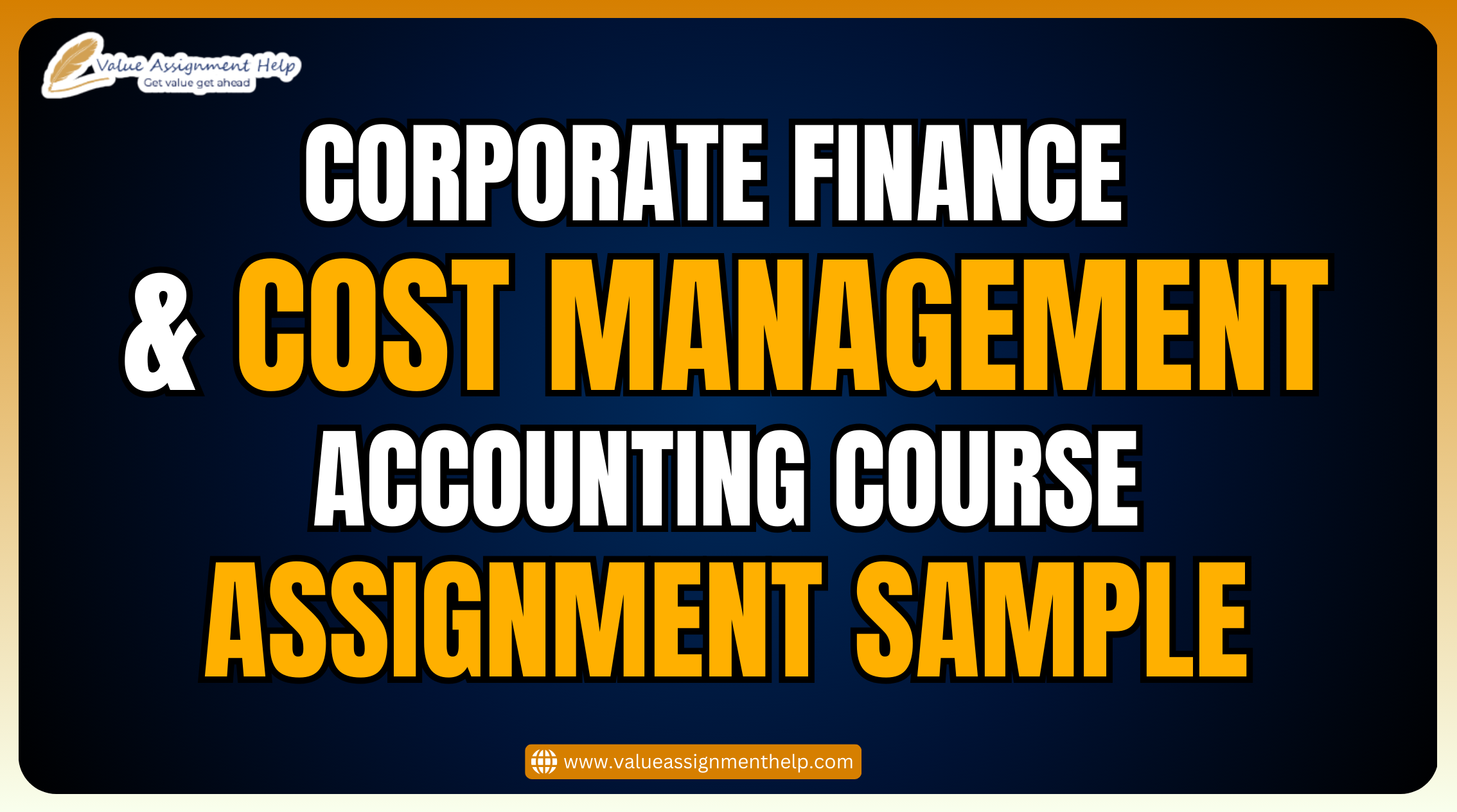 Corporate Finance & Cost Management Accounting Course Assignment Sample