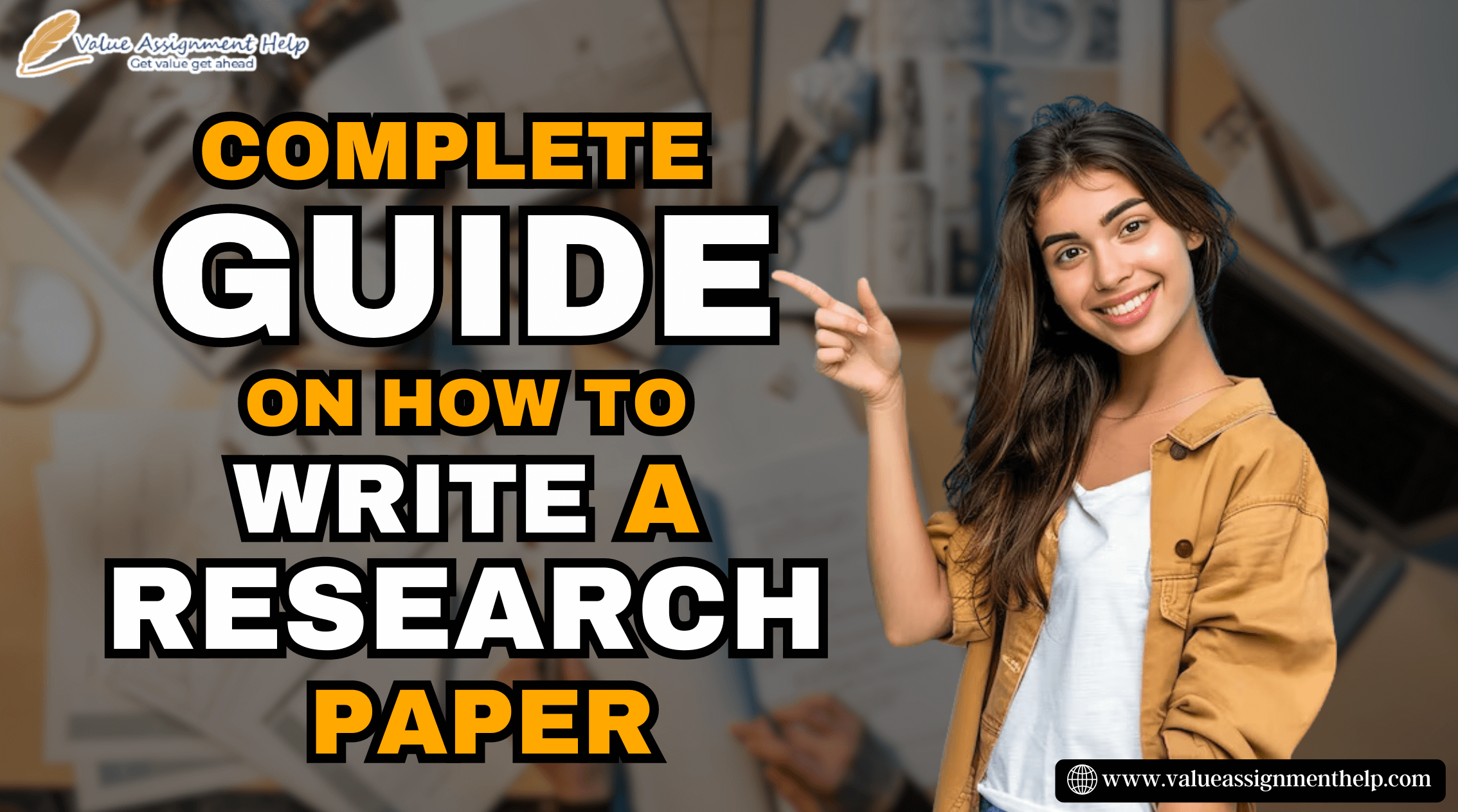 Complete Guide on How To Write a Research Paper